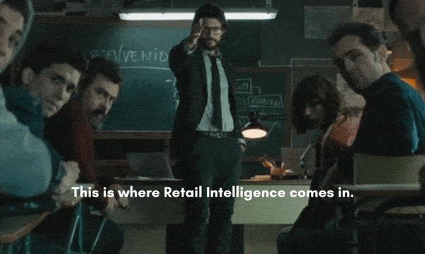 Money Heist-inspired meme saying "This is where Retail Intelligence comes in."